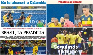 Las portadas de la prensa nacional tras la derrota (2-1) de Colombia ante Brasil por Eliminatoria