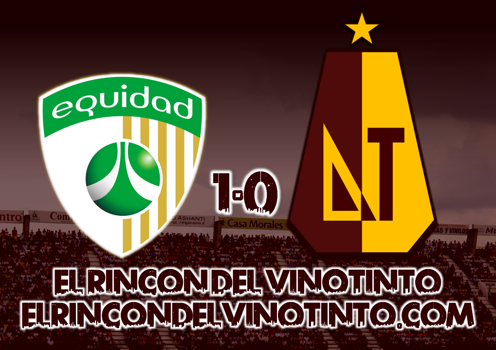 ¡Cesó la horrible noche!: Equidad 1-0 DEPORTES TOLIMA